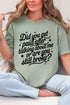 Are You Still Broke Comfort Colors Adult Ring-Spun Cotton Tee
