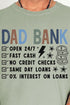 Dad Bank Comfort Colors Adult Ring-Spun Cotton Tee