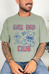 Happily Outnumbered Girl Dad Club Comfort Colors Adult Ring-Spun Cotton Tee