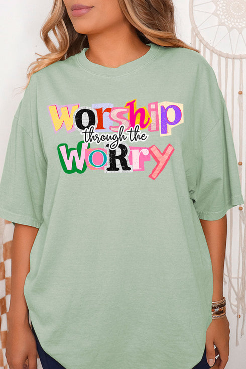 Bold Worship Through The Worry Comfort Colors Adult Ring-Spun Cotton Tee