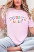Always The Favorite Aunt Comfort Colors Adult Ring-Spun Cotton Tee