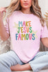 Make Jesus Famous Comfort Colors Adult Ring-Spun Cotton Tee