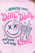 Members Only Dilly Dally Comfort Colors Adult Ring-Spun Cotton Tee
