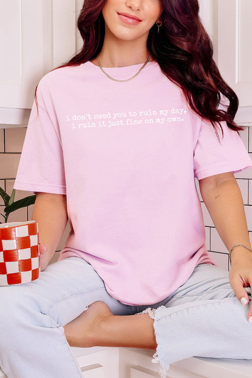 Ruin My Day Comfort Colors Adult Ring-Spun Cotton Tee