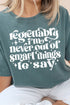 Never Out Of Smart Things Comfort Colors Adult Ring-Spun Cotton Tee