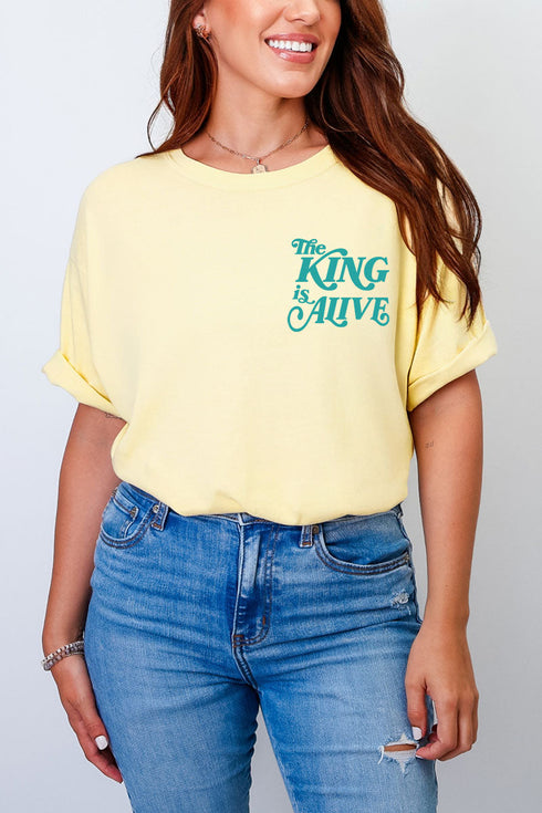 The King Is Alive Front & Back Design Comfort Colors Adult Ring-Spun Cotton Tee