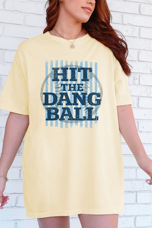 Hit The Dang Ball Comfort Colors Adult Ring-Spun Cotton Tee