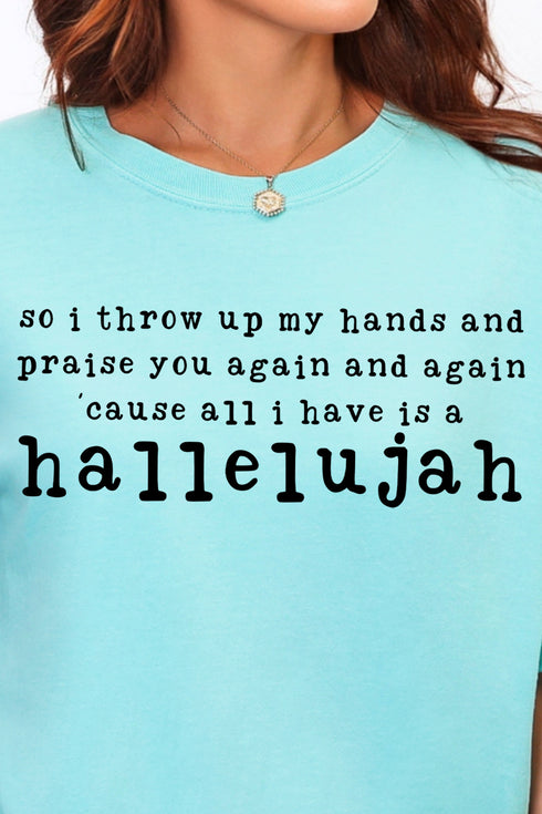 Praise You Again, Hallelujah Comfort Colors Adult Ring-Spun Cotton Tee