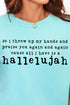 Praise You Again, Hallelujah Comfort Colors Adult Ring-Spun Cotton Tee