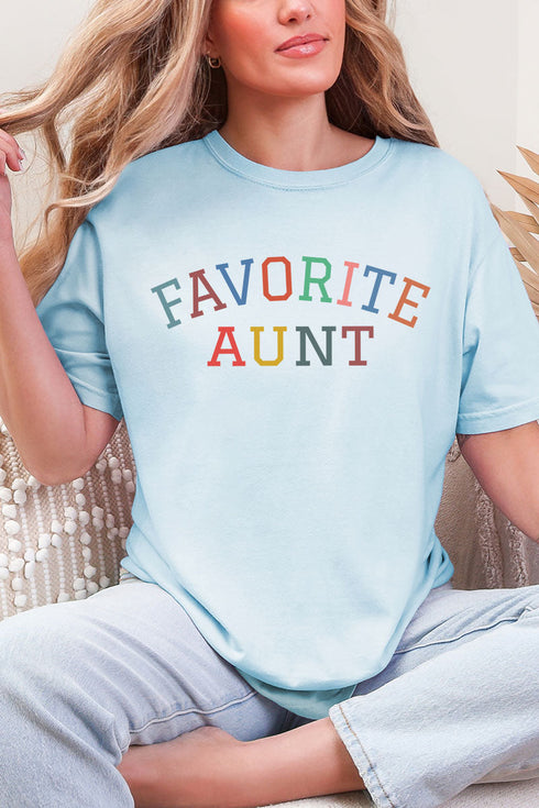 Always The Favorite Aunt Comfort Colors Adult Ring-Spun Cotton Tee