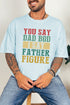 Father Figure Comfort Colors Adult Ring-Spun Cotton Tee