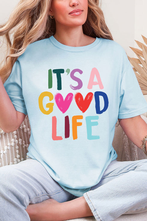 Heart It's A Good Life Comfort Colors Adult Ring-Spun Cotton Tee