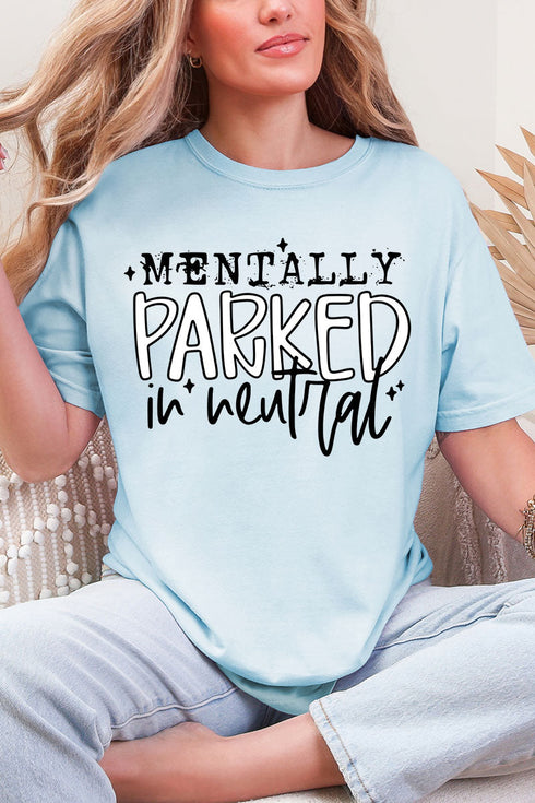 Mentally Parked Comfort Colors Adult Ring-Spun Cotton Tee