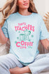 Tired Teachers Coffee Club Comfort Colors Adult Ring-Spun Cotton Tee