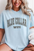 Distressed Blue Collar Wife Comfort Colors Adult Ring-Spun Cotton Tee