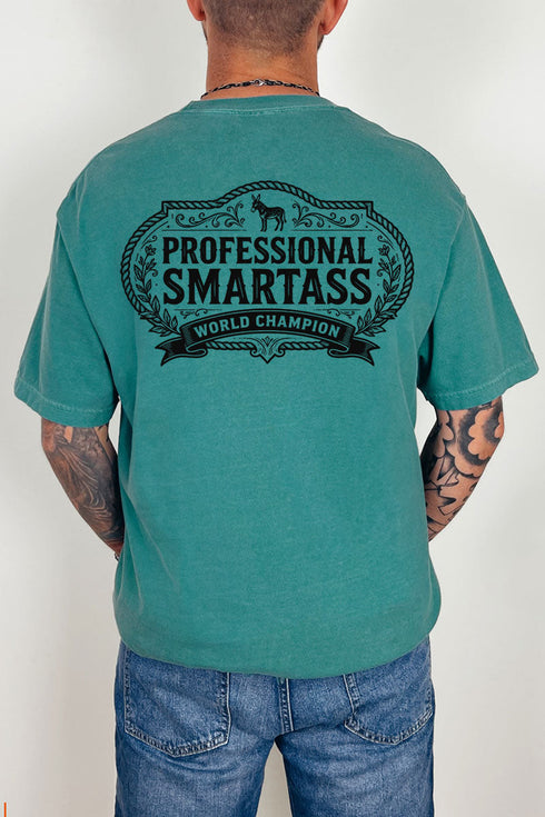 Professional Smartass Front & Back Comfort Colors Adult Ring-Spun Cotton Tee