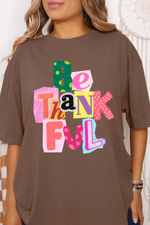 Bold Be Thankful Comfort Colors Adult Ring-Spun Cotton Tee
