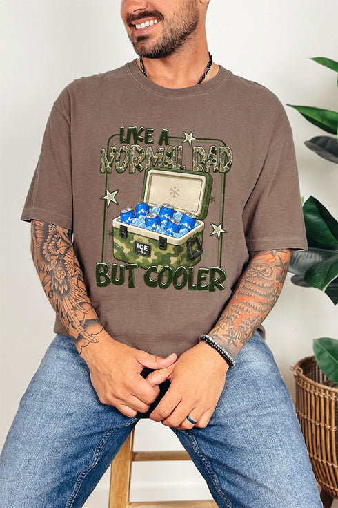 Like A Normal Dad But Cooler Comfort Colors Adult Ring-Spun Cotton Tee