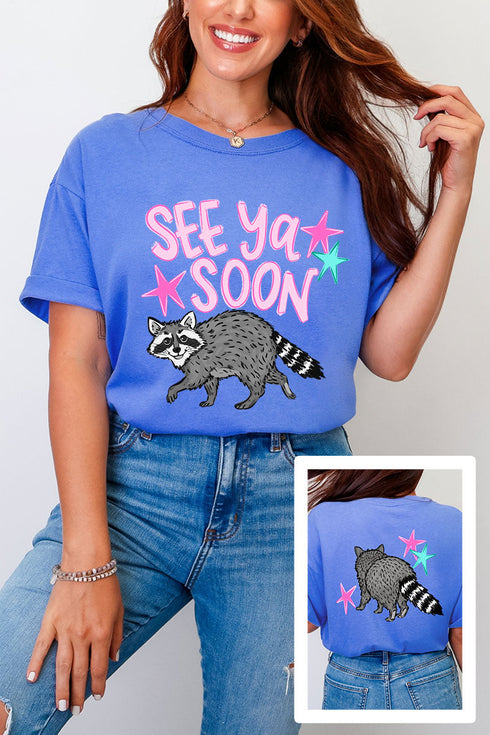 See You Soon Raccoon Full Front & Back Design Comfort Colors Adult Ring-Spun Cotton Tee
