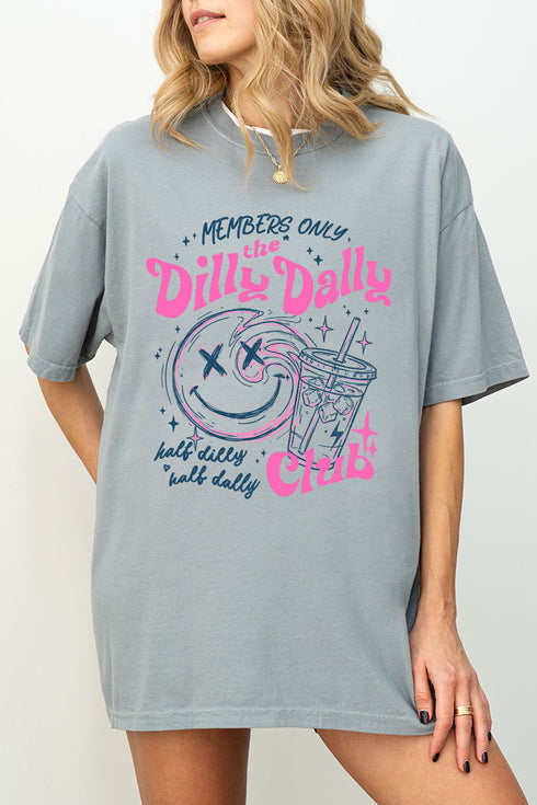 Members Only Dilly Dally Comfort Colors Adult Ring-Spun Cotton Tee