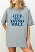 Hit The Dang Ball Comfort Colors Adult Ring-Spun Cotton Tee