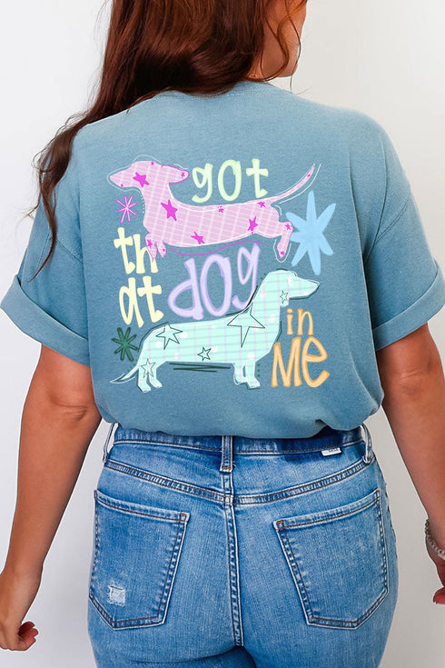 Got That Dog In Me Front & Back Comfort Colors Adult Ring-Spun Cotton Tee