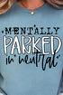 Mentally Parked Comfort Colors Adult Ring-Spun Cotton Tee