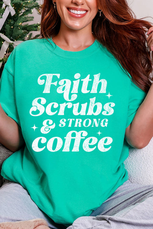 Faith, Scrubs, And Strong Coffee Comfort Colors Adult Ring-Spun Cotton Tee