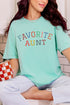 Always The Favorite Aunt Comfort Colors Adult Ring-Spun Cotton Tee