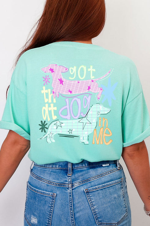 Got That Dog In Me Front & Back Comfort Colors Adult Ring-Spun Cotton Tee