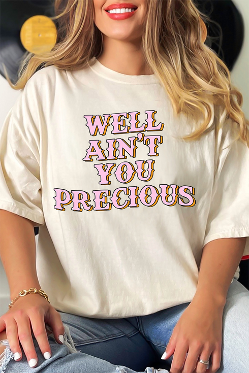 Well Ain't You Precious Comfort Colors Adult Ring-Spun Cotton Tee