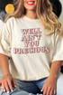 Well Ain't You Precious Comfort Colors Adult Ring-Spun Cotton Tee
