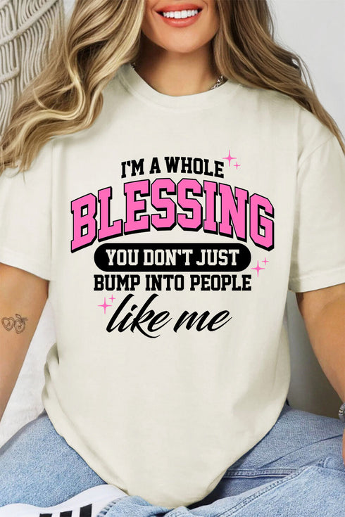 I'm A Whole Blessing Comfort Colors Adult Ring-Spun Cotton Tee
