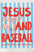 Jesus And Baseball Comfort Colors Adult Ring-Spun Cotton Tee