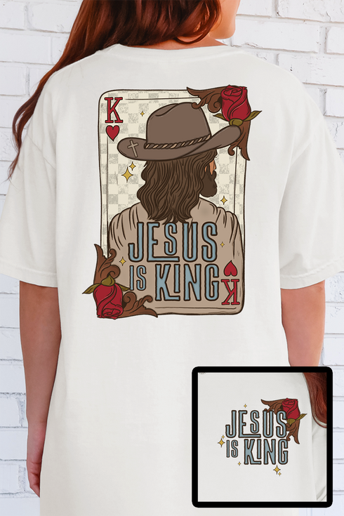Jesus Is King Front & Back Comfort Colors Adult Ring-Spun Cotton Tee