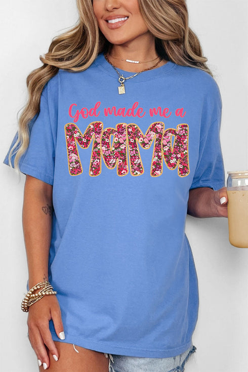 Pink God Made Me A Mama Comfort Colors Adult Ring-Spun Cotton Tee