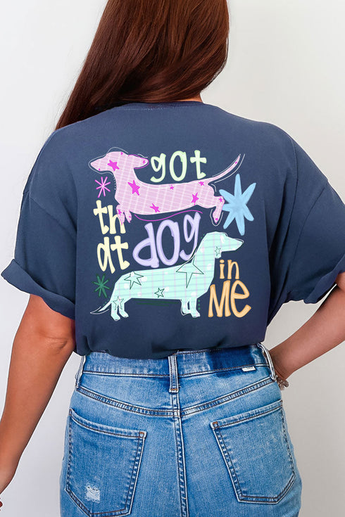 Got That Dog In Me Front & Back Comfort Colors Adult Ring-Spun Cotton Tee