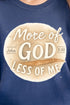 More Of God Less Of Me Comfort Colors Adult Ring-Spun Cotton Tee