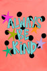 Stars Always Be Kind Comfort Colors Adult Ring-Spun Cotton Tee