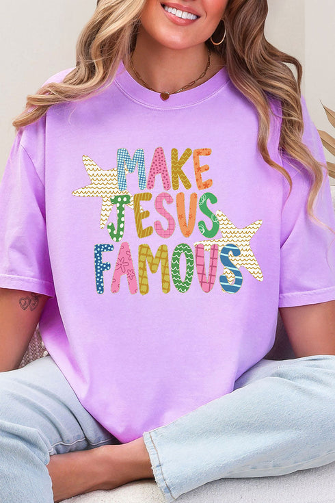 Make Jesus Famous Comfort Colors Adult Ring-Spun Cotton Tee
