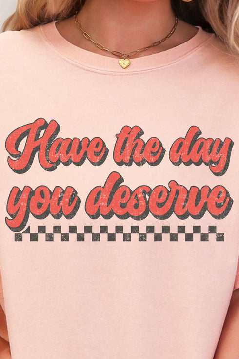 Have A Day Comfort Colors Adult Ring-Spun Cotton Tee