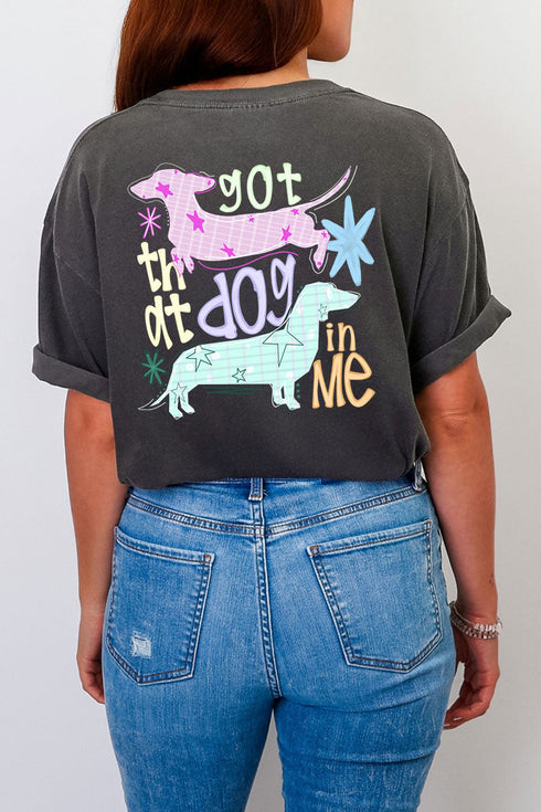 Got That Dog In Me Front & Back Comfort Colors Adult Ring-Spun Cotton Tee