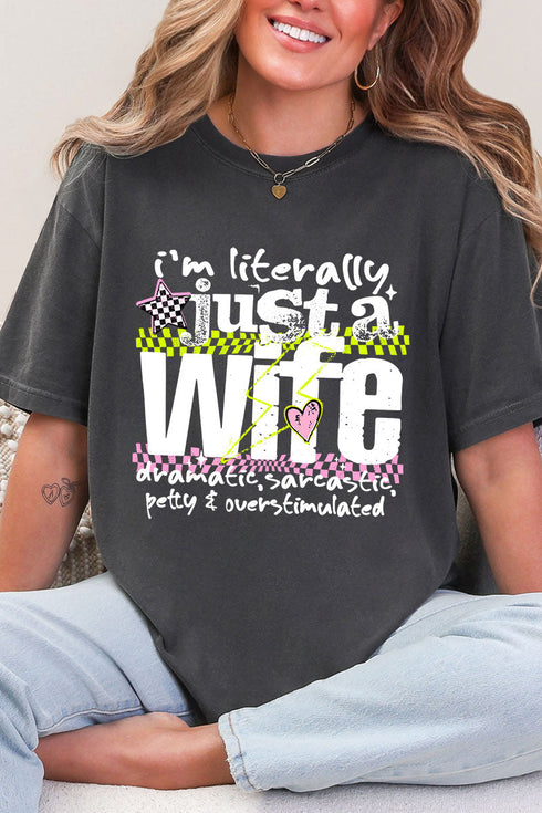Literally Just A Wife Comfort Colors Adult Ring-Spun Cotton Tee