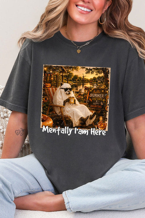 Mentally I Am Here Raccoon Comfort Colors Adult Ring-Spun Cotton Tee