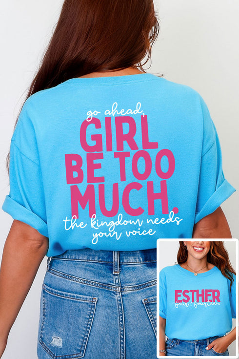 Esther Go Ahead Girl Full Front & Back Design Comfort Colors Adult Ring-Spun Cotton Tee