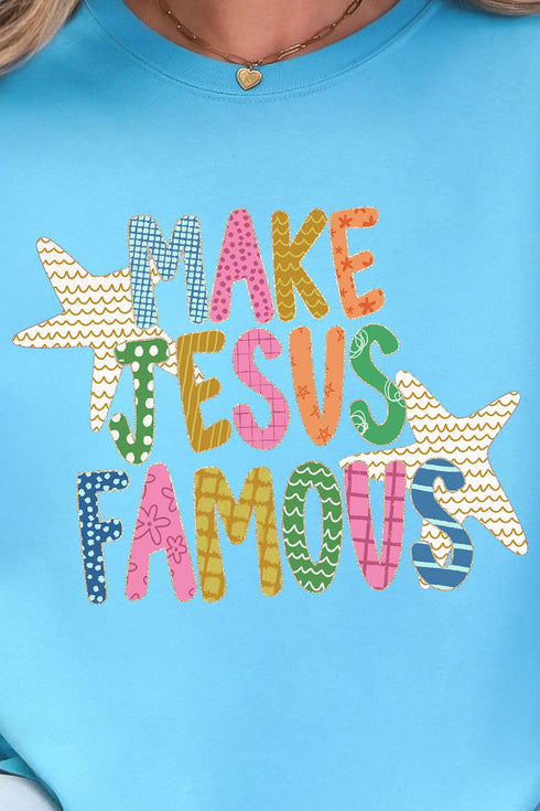 Make Jesus Famous Comfort Colors Adult Ring-Spun Cotton Tee