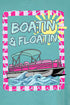 Sunny Boatin & Floatin Comfort Colors Adult Ring-Spun Cotton Tee