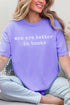 Men Are Better In Books Comfort Colors Adult Ring-Spun Cotton Tee