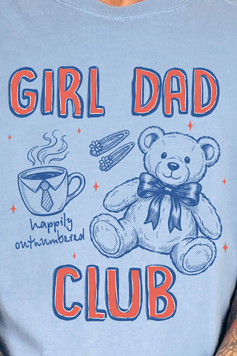 Happily Outnumbered Girl Dad Club Comfort Colors Adult Ring-Spun Cotton Tee