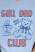 Happily Outnumbered Girl Dad Club Comfort Colors Adult Ring-Spun Cotton Tee